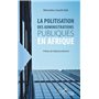 La politisation des administrations publiques en Afrique