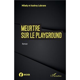 Meurtre sur le playground