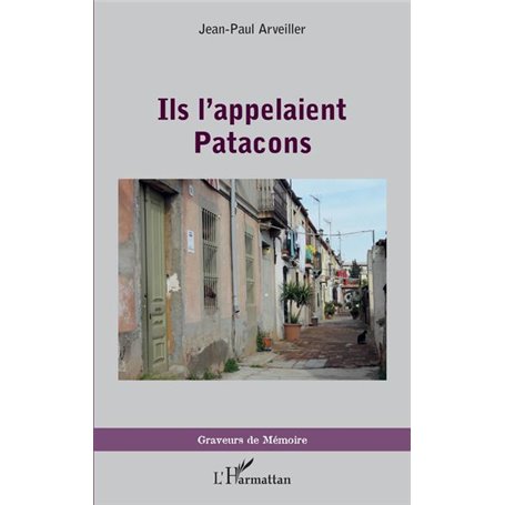 Ils l'appelaient Patacons