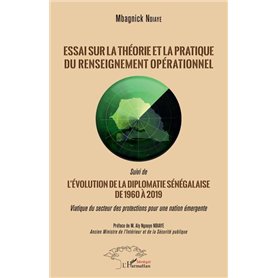 Essai sur la théorie et la pratique du renseignement opérationnel