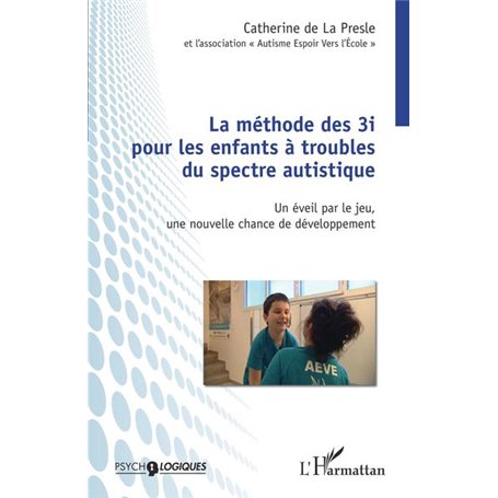 Méthode des 3i pour les enfants à troubles du spectre autistique