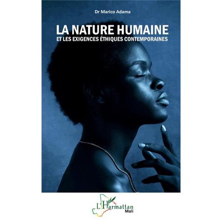 La nature humaine et les exigences éthiques contemporaines