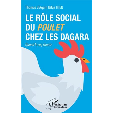 Le rôle social du poulet chez les Dagara