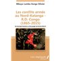 Les conflits armés au Nord-Katanga - R.D.Congo (1865-2015)