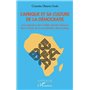 L'Afrique et sa culture de la démocratie