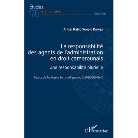 La responsabilité des agents de l'administration en droit camerounais