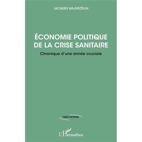 Economie politique de la crise sanitaire