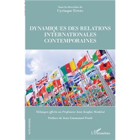 Dynamiques des relations internationales contemporaines