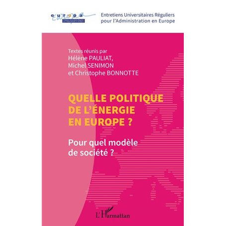 Quelle politique de l'énergie en Europe ?