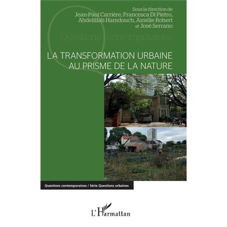 La transformation urbaine au prisme de la nature