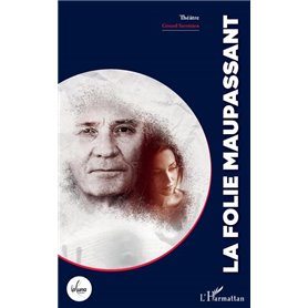 La folie Maupassant