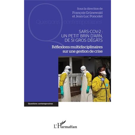 Sars-Cov-2 : Un petit brin d'ARN, de si gros dégâts