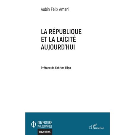 La République et la laïcité aujourd'hui