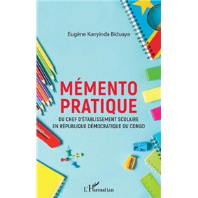 Mémento pratique du chef d'établissement scolaire en République démocratique du Congo