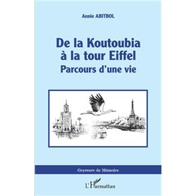 De la Koutoubia à la Tour Eiffel