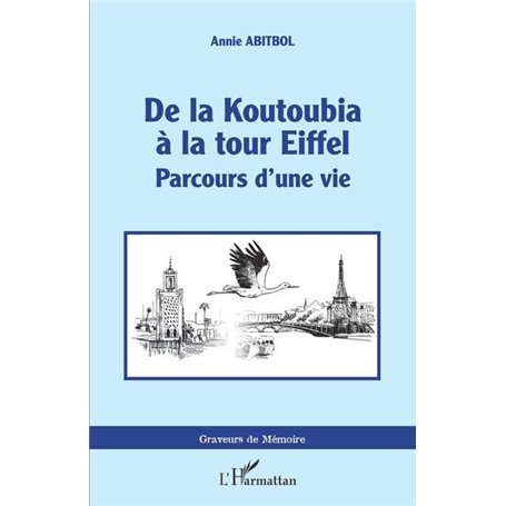 De la Koutoubia à la Tour Eiffel