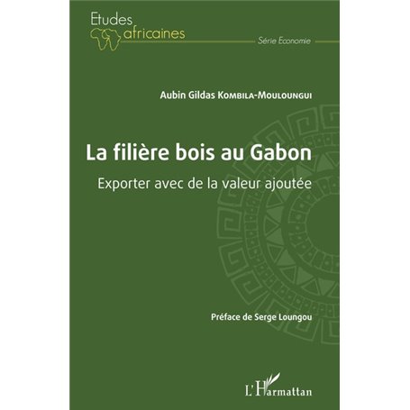 La filière bois au Gabon