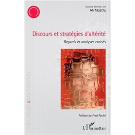 Discours et stratégies d'altérité