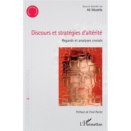 Discours et stratégies d'altérité