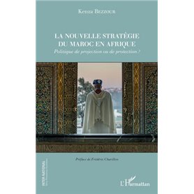 La nouvelle stratégie du Maroc en Afrique