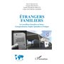 Étrangers familiers