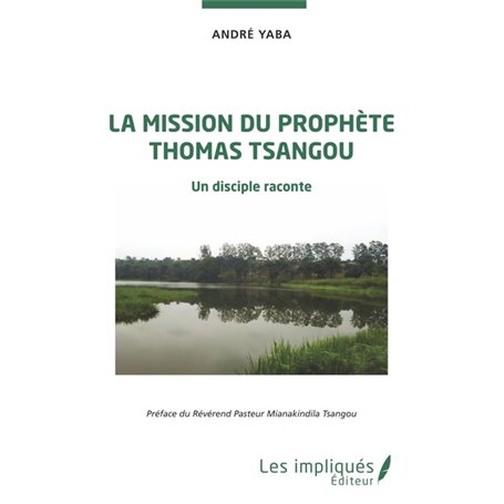 La mission du prophète Thomas Tsangou