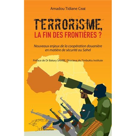 Terrorisme, la fin des frontières?