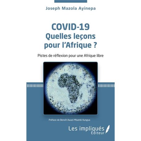 Covid-19 Quelles leçons pour l'Afrique ?