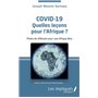 Covid-19 Quelles leçons pour l'Afrique ?