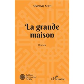 La grande maison