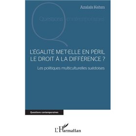 L'égalité met-elle en péril le droit à la différence ?