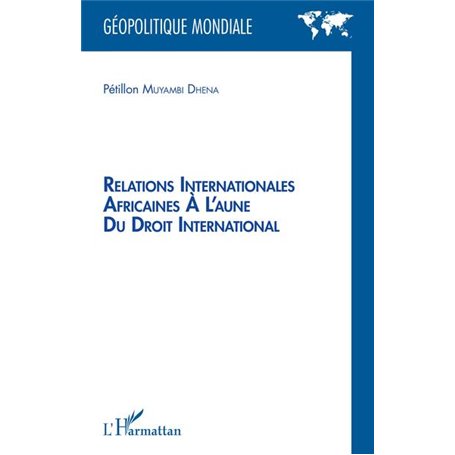 Relations internationales africaines à l'aune du droit international