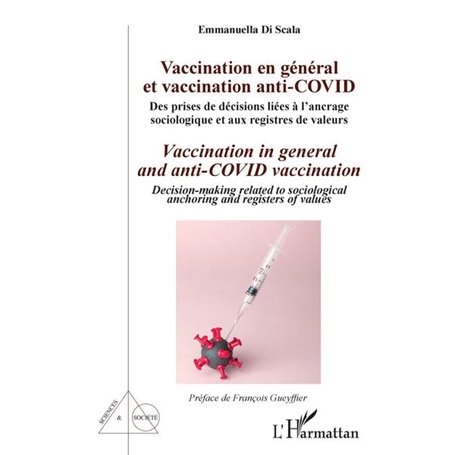 Vaccination en général et vaccination anti-Covid / Vaccination in general and anti-COVID vaccination