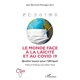 Le monde face à la laïcité et au COVID 19