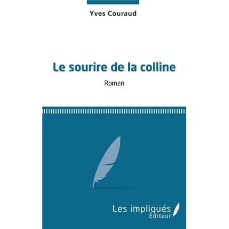 Le sourire de la colline