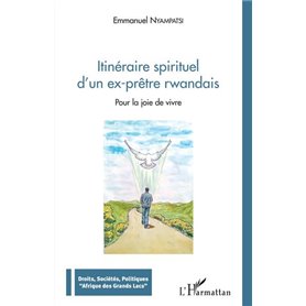 Itinéraire spirituel d'un ex-prêtre rwandais