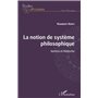 La notion de système philosophique. Spinoza et Nietzsche