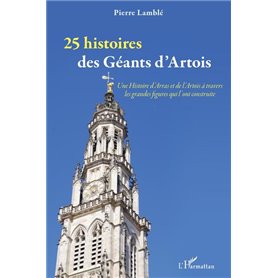 25 histoires des Géants d'Artois