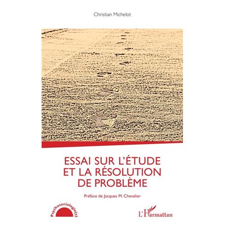 Essai sur l'étude et la résolution de problème