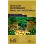 La protection de l'environnement par les juges constitutionnels