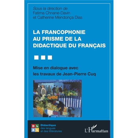 La francophonie au prisme de la didactique du français