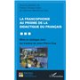 La francophonie au prisme de la didactique du français