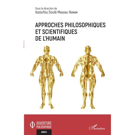 Approches philosophiques et scientifiques de l'humain