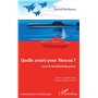 Quelle armée pour Moscou ?