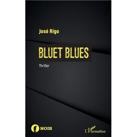 BLUET BLUES