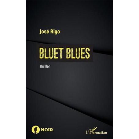 BLUET BLUES