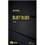 BLUET BLUES