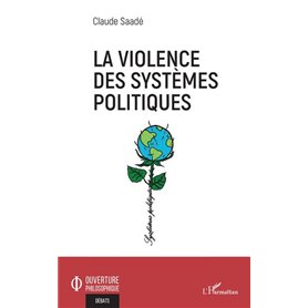 La violence des systèmes politiques