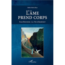 L'âme prend corps