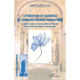 Littérature et sacrifice au temps du premier romantisme